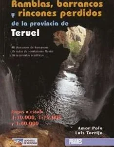 Guia Ramblas, Barrancos y Rincones Perdidos de la provincia de Teruel PRAMES