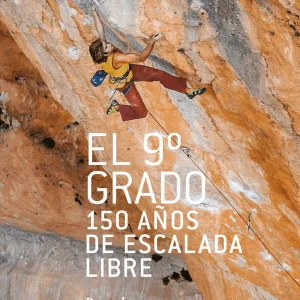 El 9º Grado. 150 años de Escalada Libre DESNIVEL
