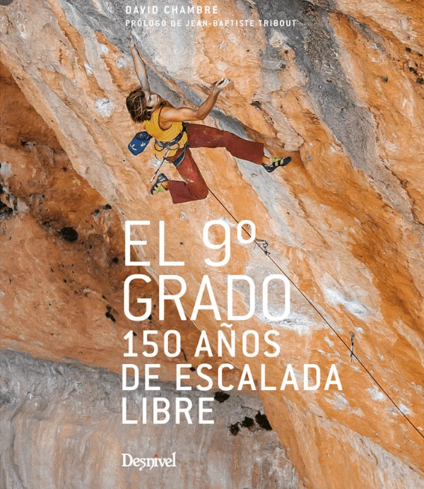 El 9º Grado. 150 años de Escalada Libre DESNIVEL - Imagen 2