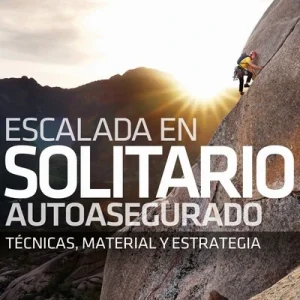 Escalada en solitario autoasegurado DESNIVEL