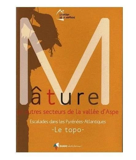 Guía Escalada Mature et secteurs de la vallee d´Aspe RANDOEDITIONS