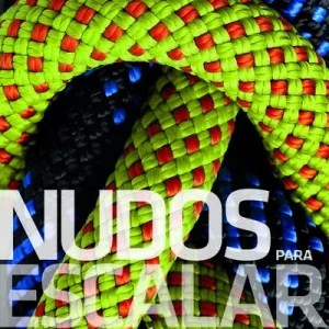 Manual de Nudos para Escalar DESNIVEL