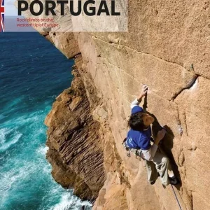 Guia de escalada PORTUGAL Rock Climbs On The Western Tip Of Europe VERSANTE SUD