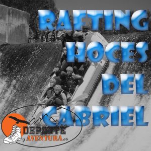 RAFTING RIO CABRIEL TRAMO HOCES DEL CABRIEL