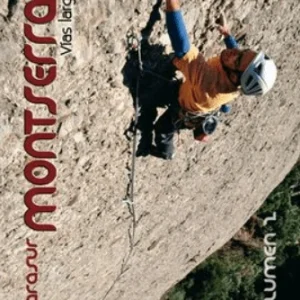 Guía de Escalada Montserrat Cara Sur Vías largas. Vol 2 LA NOCHE DEL LORO