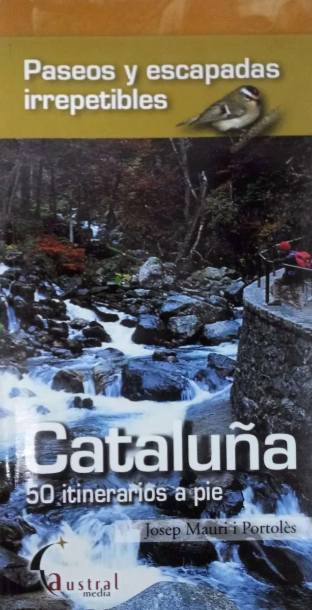 Paseos y escapadas irrepetibles: Cataluña