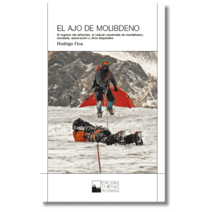 Libro EL AJO DE MOLIBDENO – RODRIGO FICA