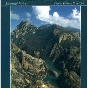 Guia GUARA. Rutas, Descensos, Naturaleza ED. PIRINEO