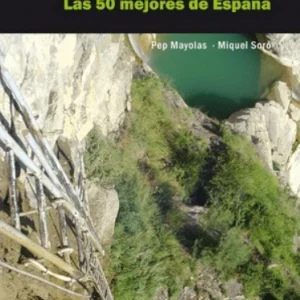 Guía Vías Ferratas Las 50 Mejores de España ALPINA