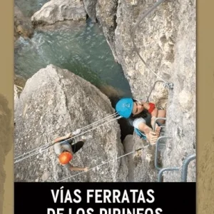 Guía Vías Ferratas de los Pirineos TRAZA