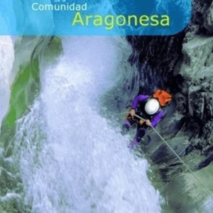 Guía índice de barrancos de la Comunidad Aragonesa PRAMES