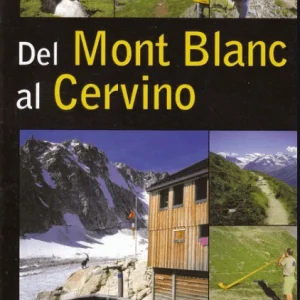 Del Mont Blanc al Cervino DESNIVEL