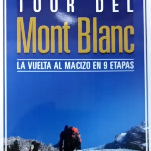 Tour del Mont Blanc 9 etapas DESNIVEL