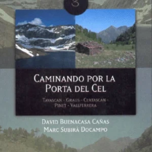 Guía Caminando por la Porta del Cel TRAZA