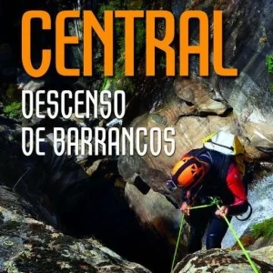 Guía Sistema Central Descenso de Barrancos DESNIVEL