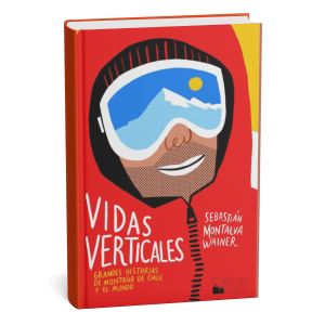Libro VIDAS VERTICALES – SEBASTIAN MONTALVA